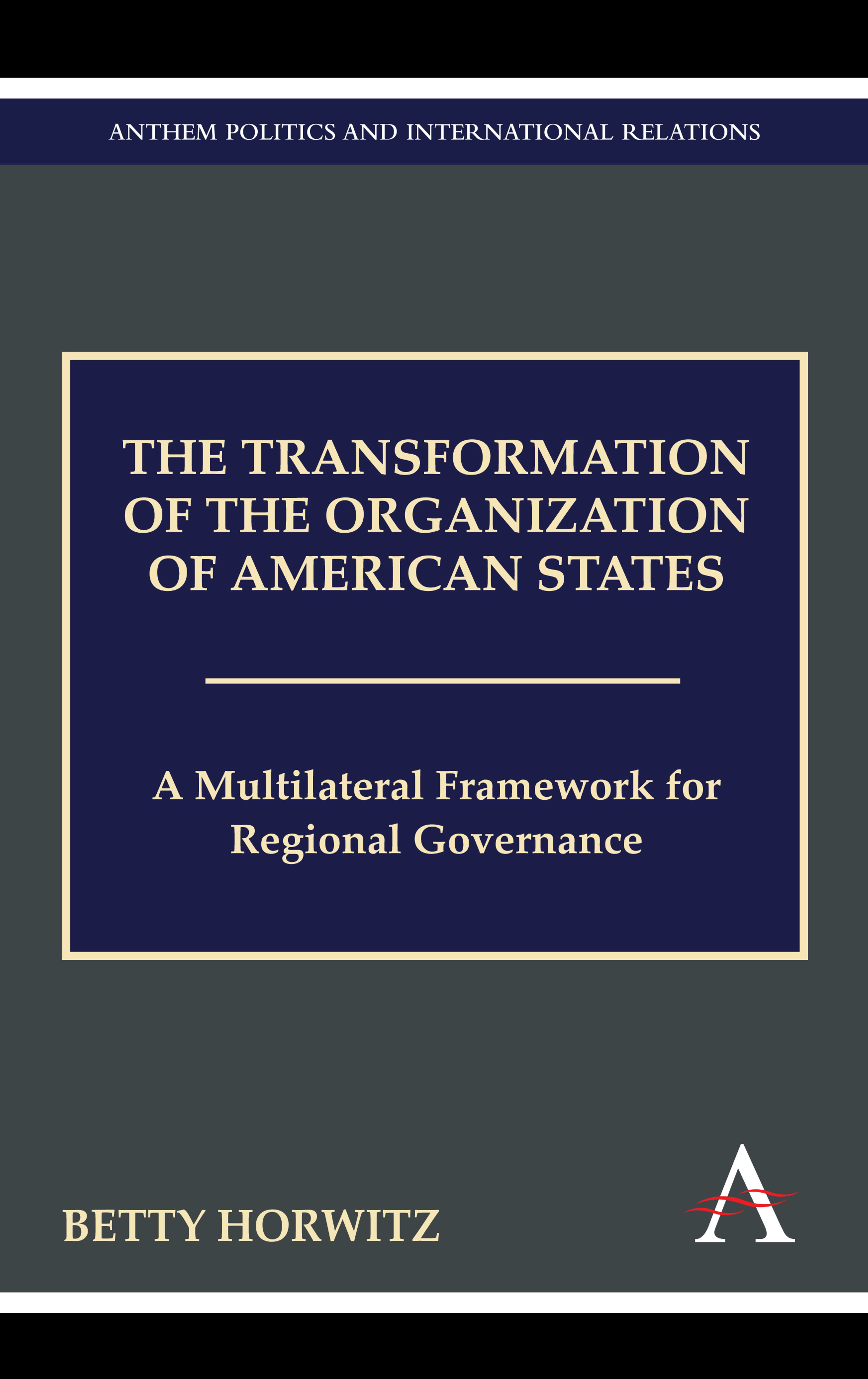 The Transformation of the Organization of American States