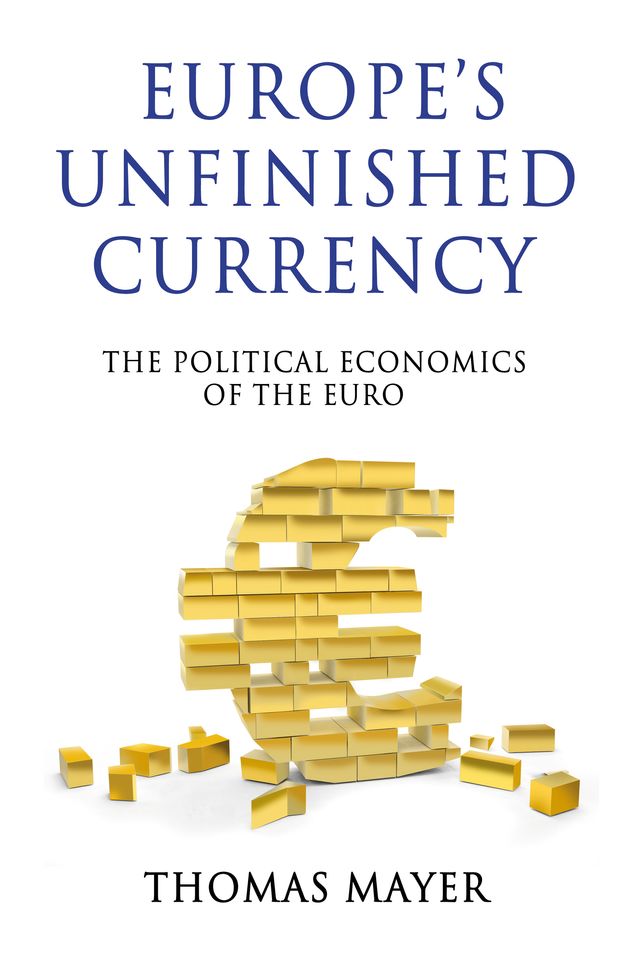 Europe’s Unfinished Currency