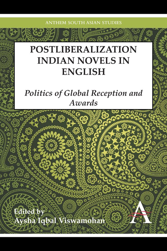Postliberalization Indian Novels in English