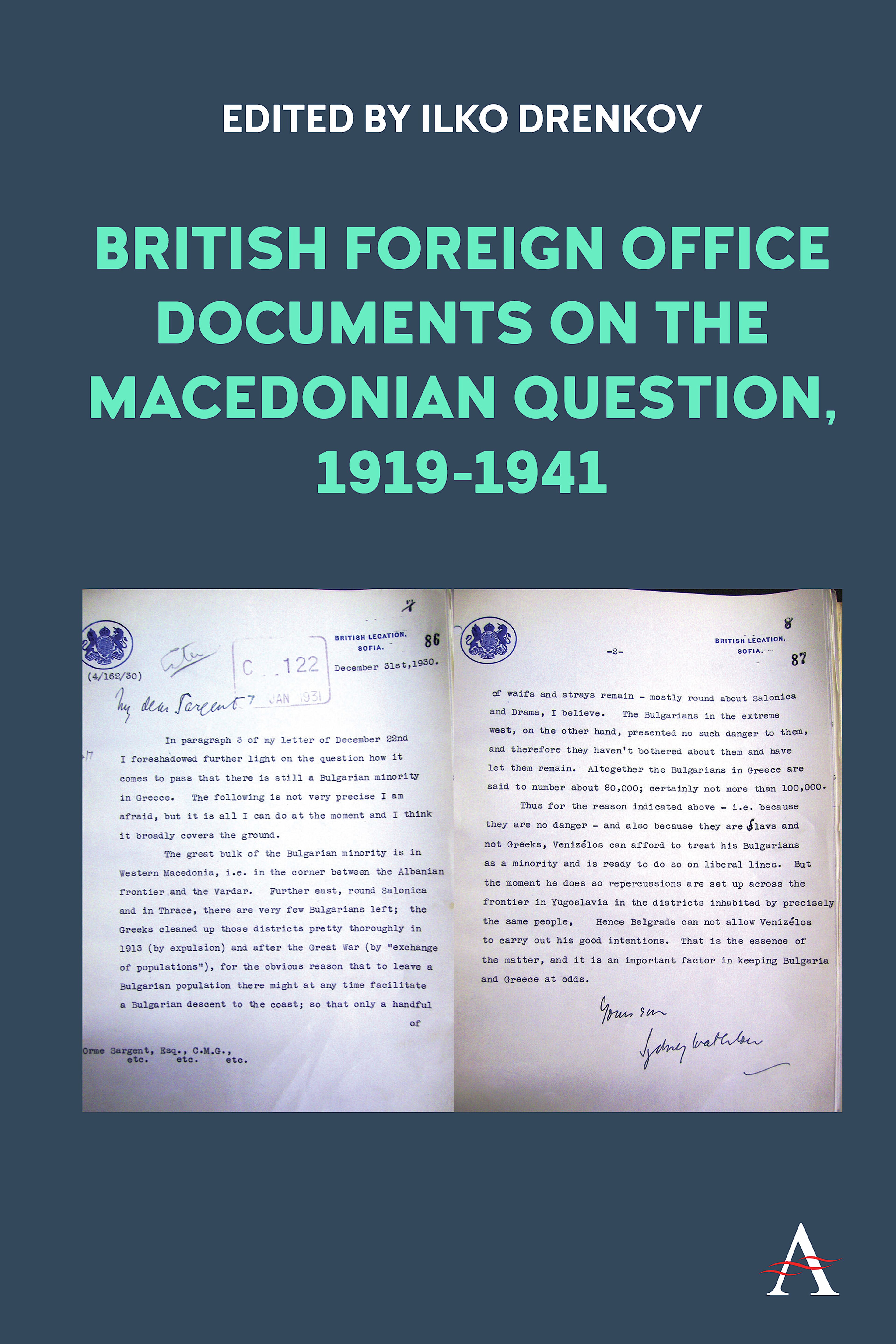 British Foreign Office Documents on the Macedonian Question, 1919-1941