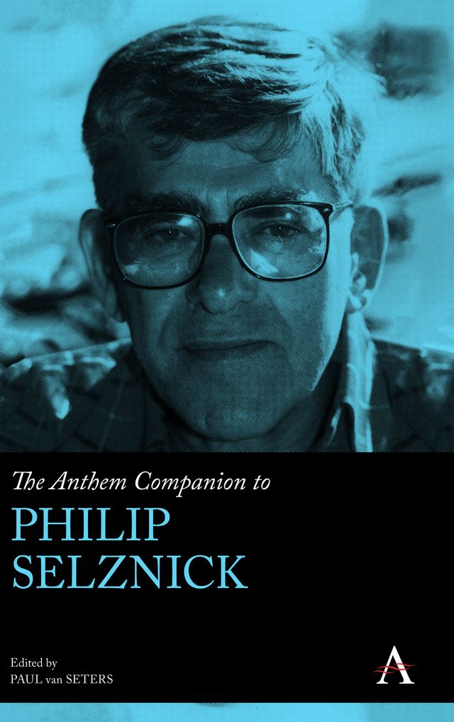 The Anthem Companion to Philip Selznick