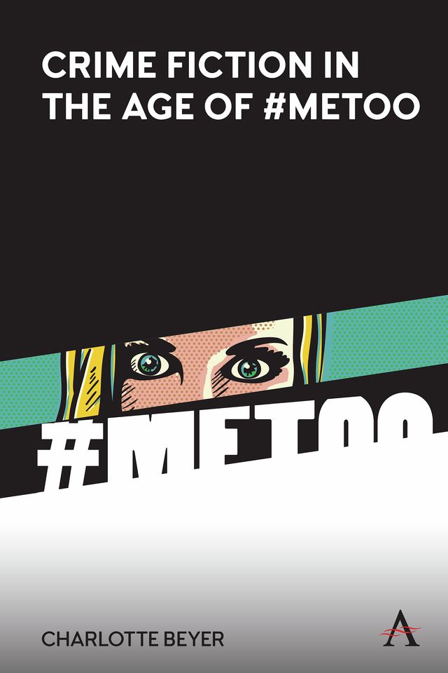 Crime Fiction in the Age of #MeToo