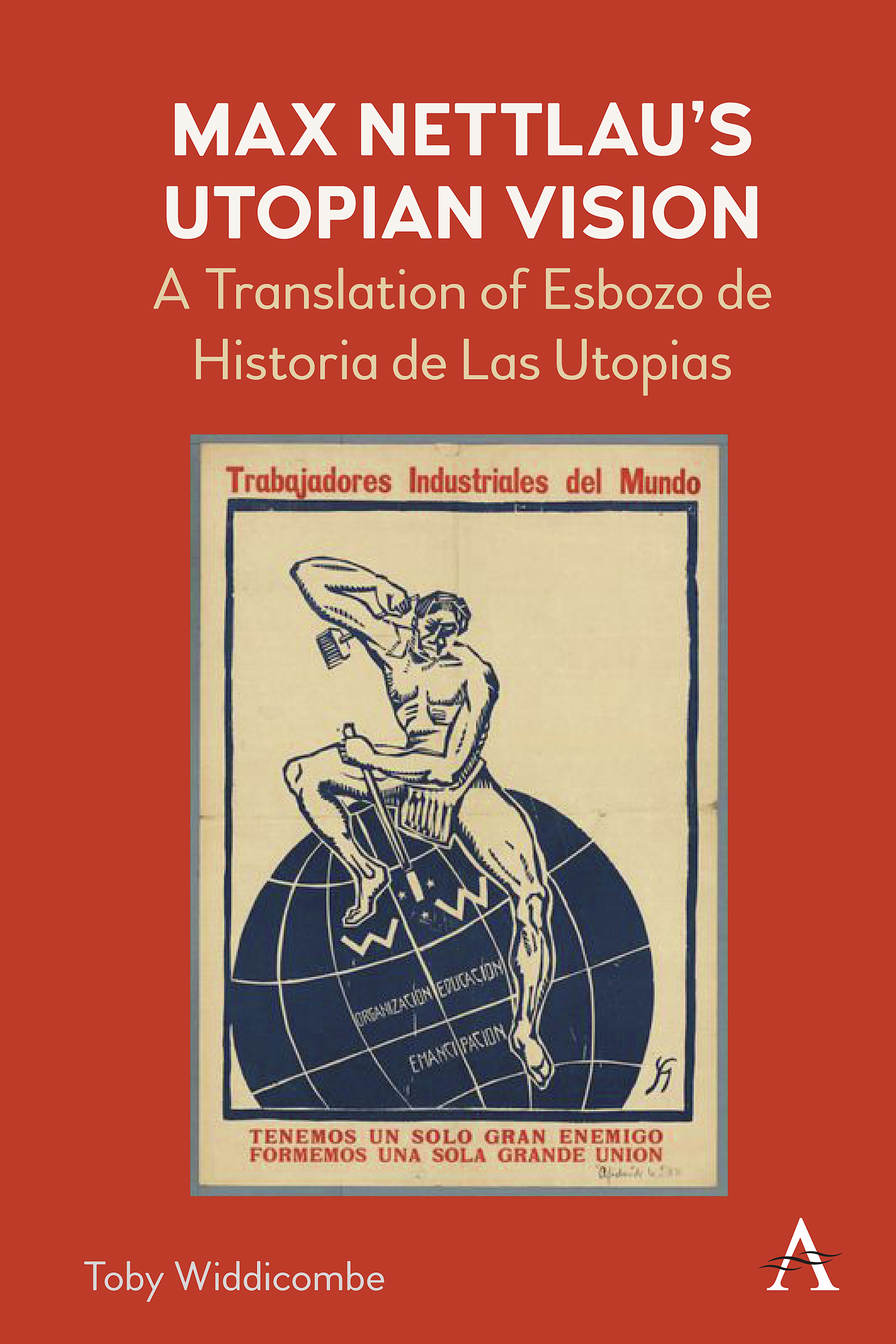 Max Nettlau’s Utopian Vision