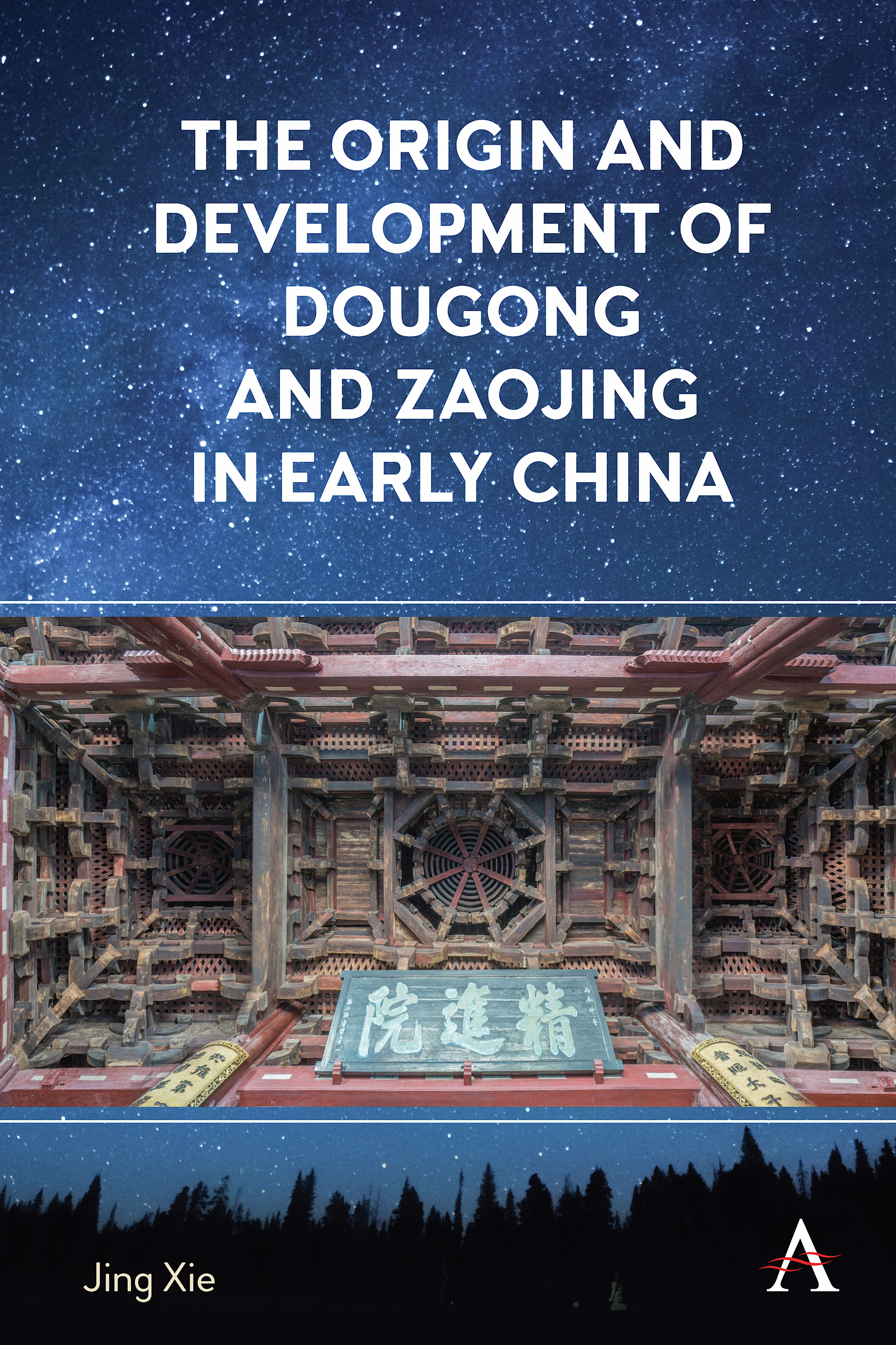 The Origin and Development of Dougong and Zaojing in Early China