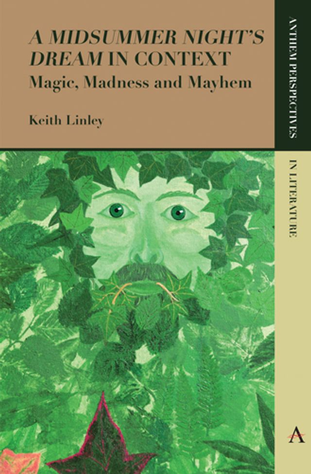 'A Midsummer Night’s Dream' in Context