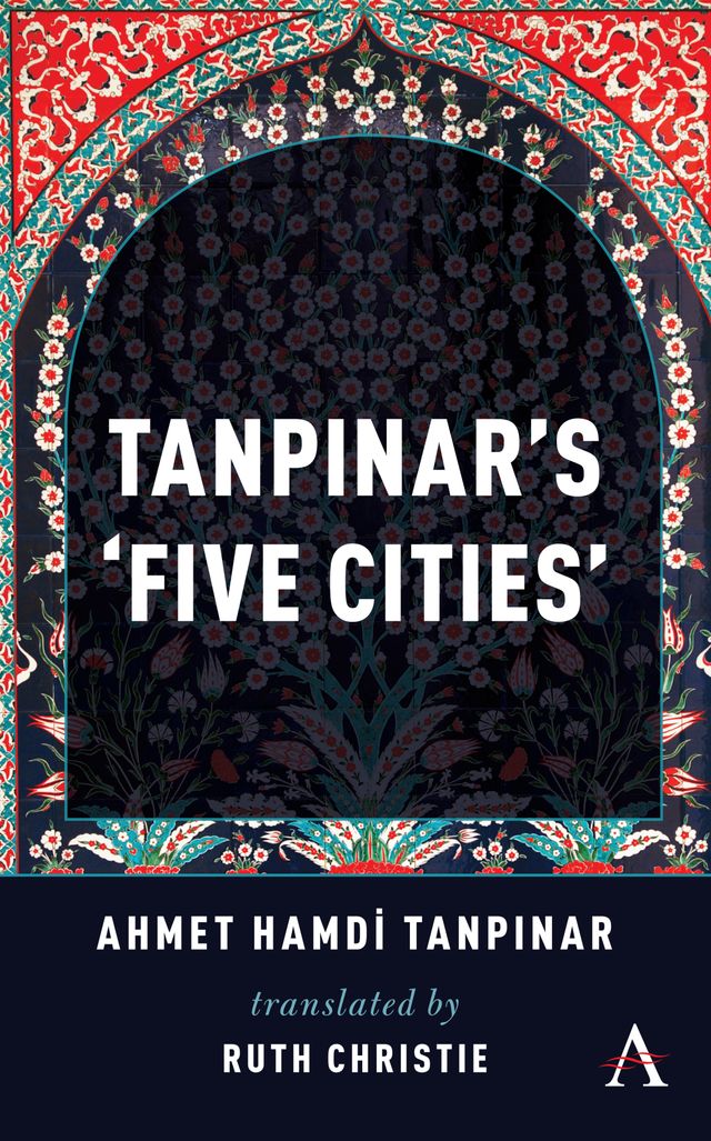 Tanpinar's ‘Five Cities’