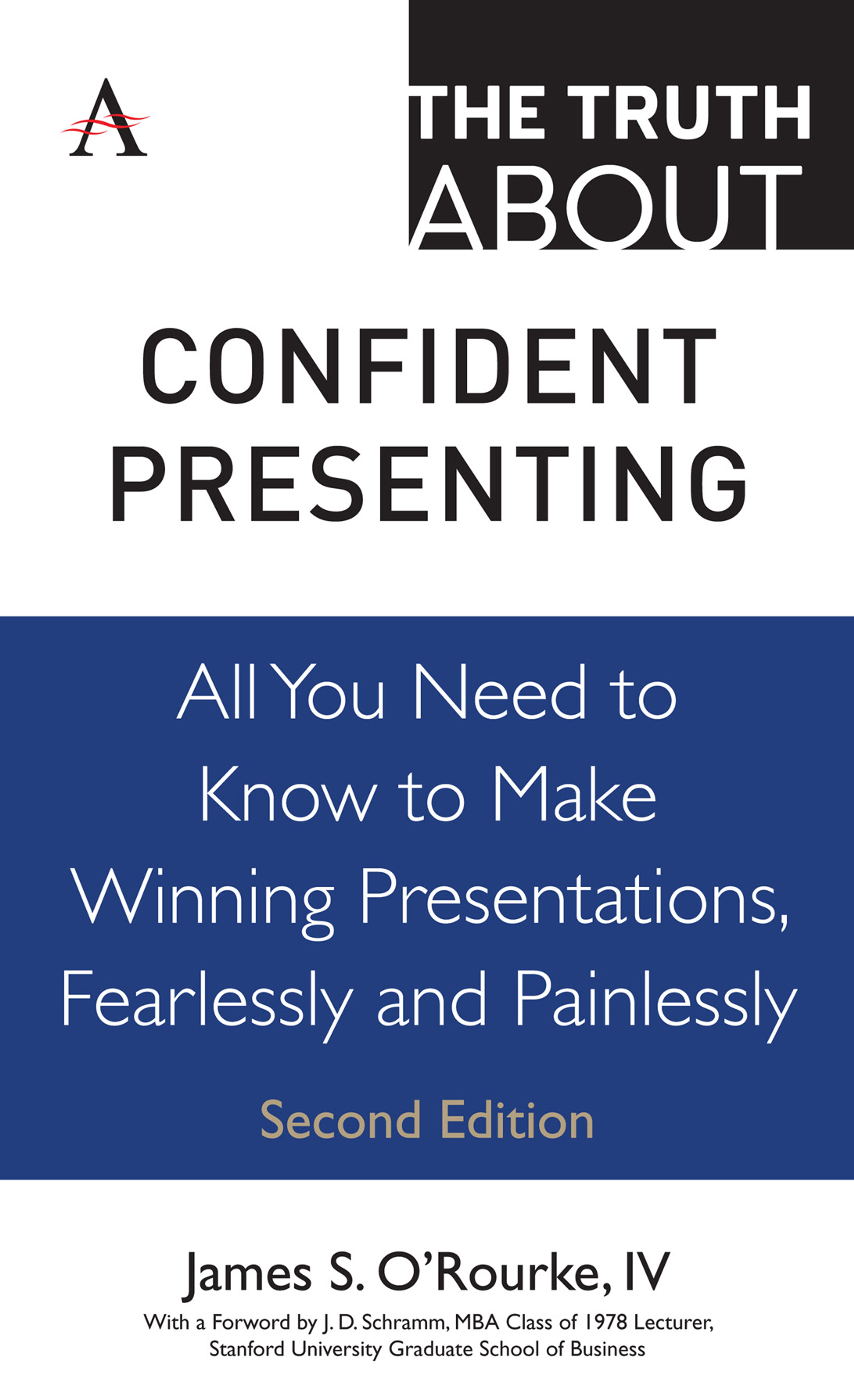 The Truth about Confident Presenting