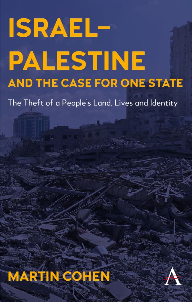 Israel–Palestine and the Case for One State