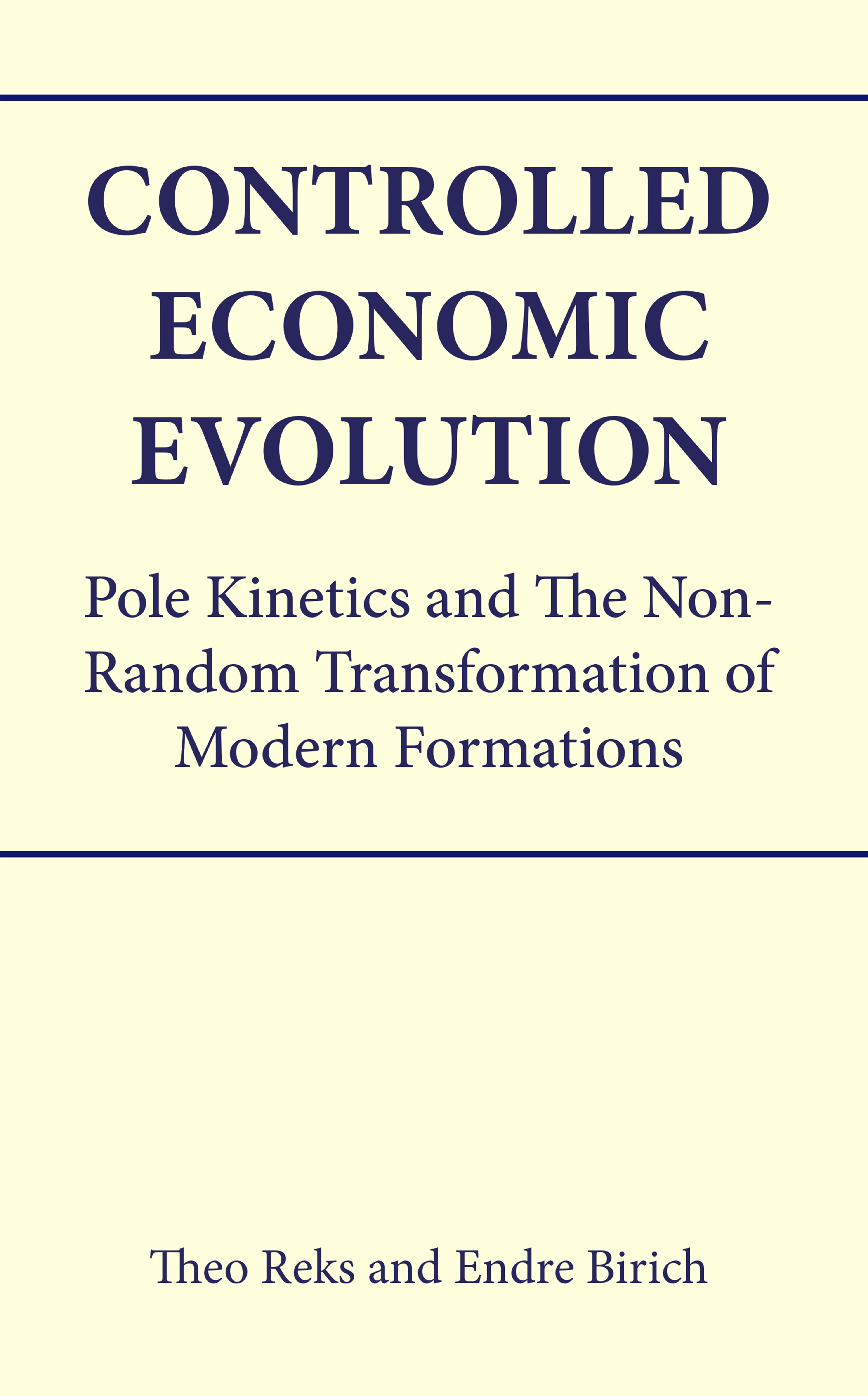 Controlled Economic Evolution