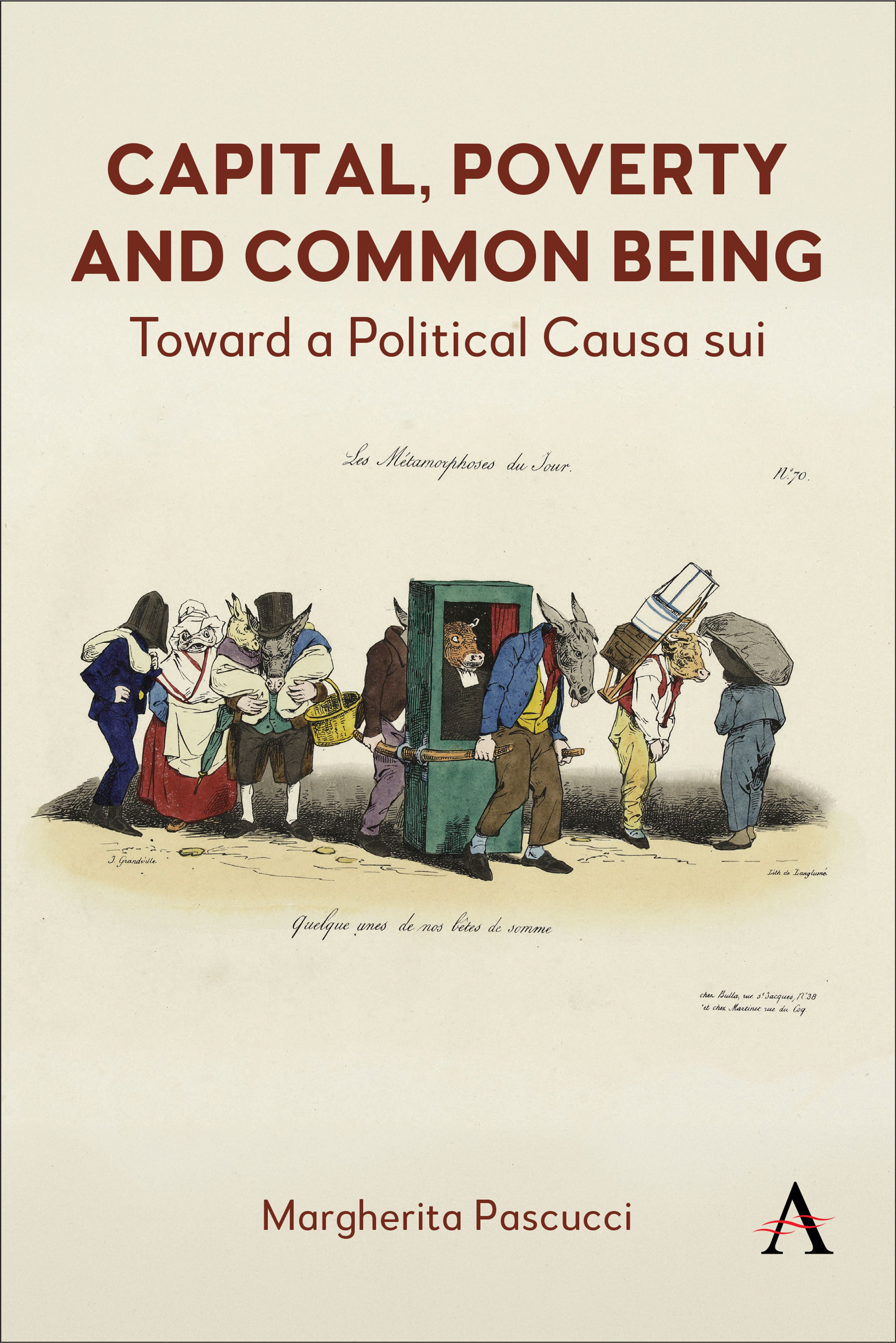 Capital, Poverty and Common Being