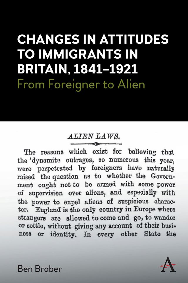 Changes in Attitudes to Immigrants in Britain, 1841-1921