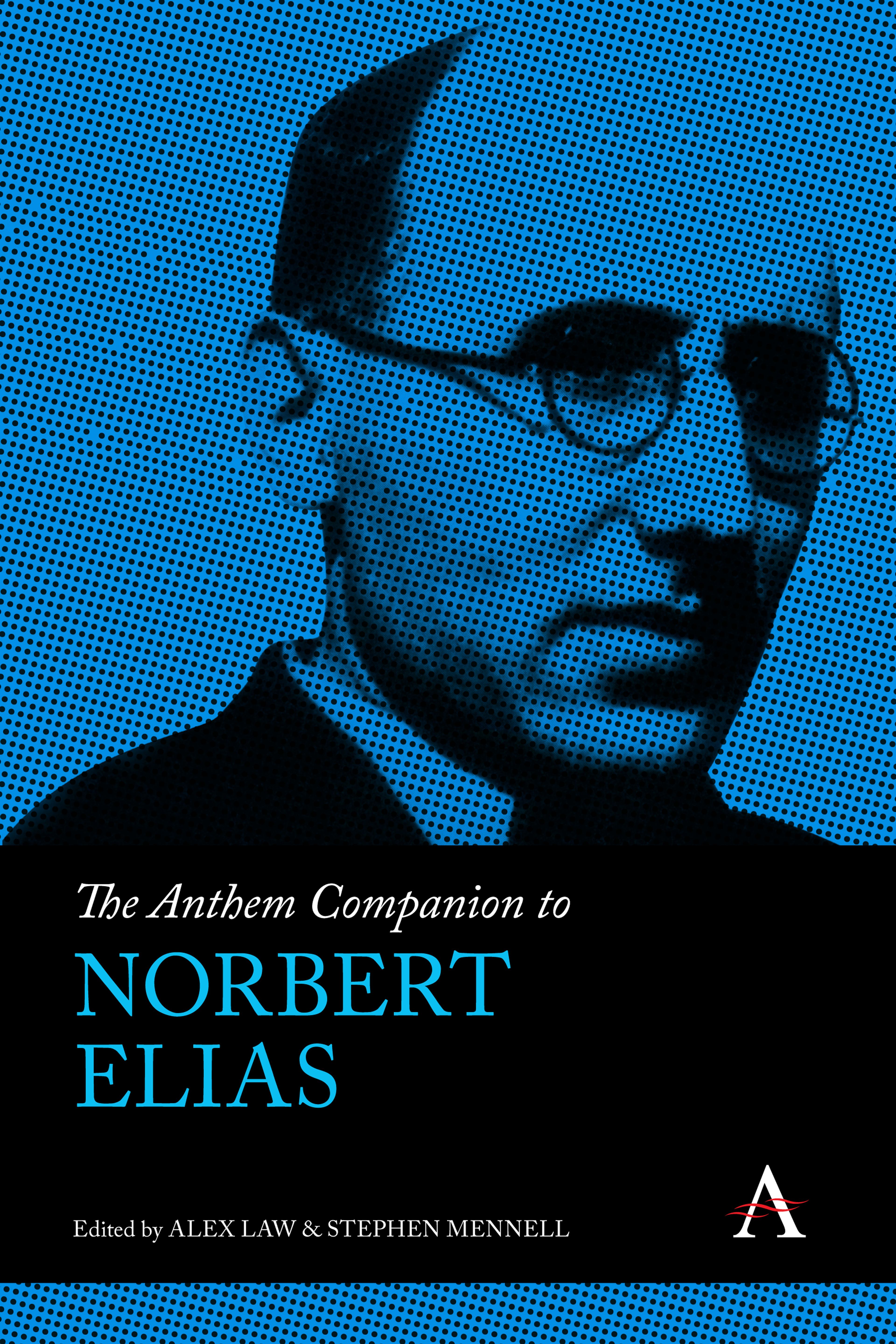 The Anthem Companion to Norbert Elias