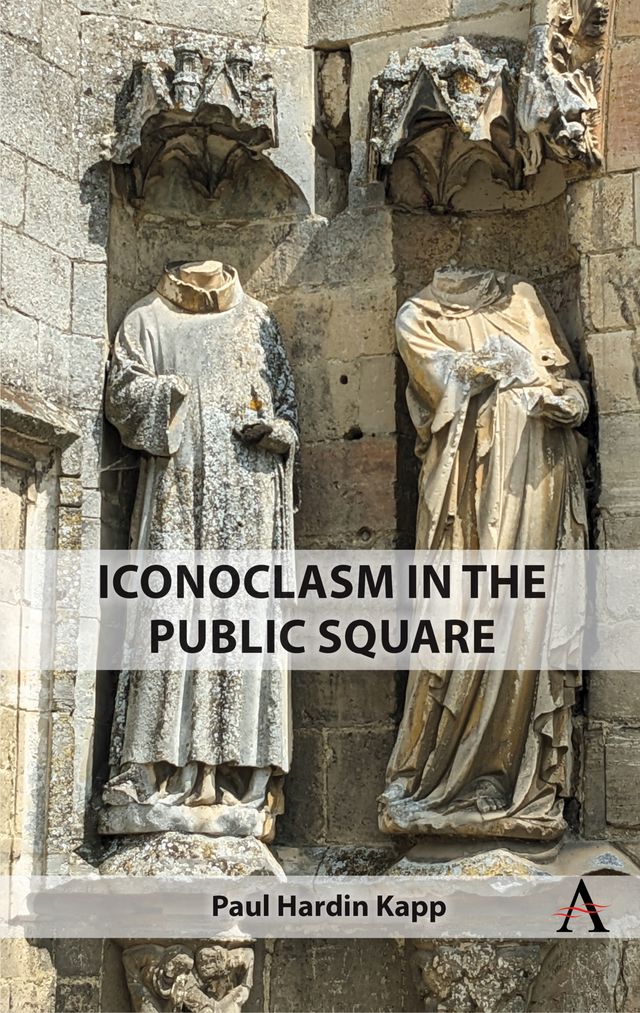 Iconoclasm in the Public Square