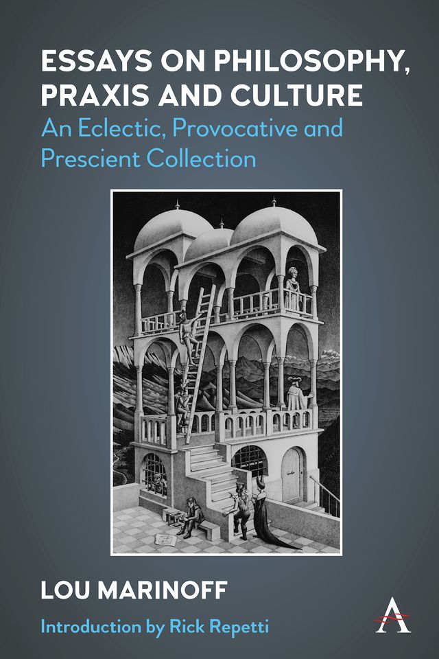 Essays on Philosophy, Praxis and Culture