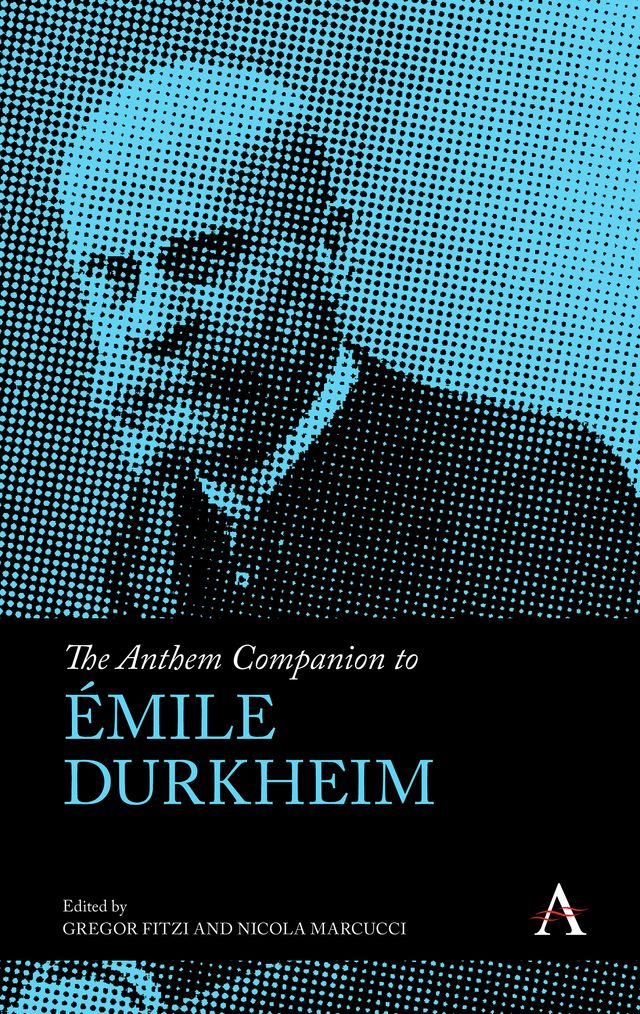 The Anthem Companion to Émile Durkheim