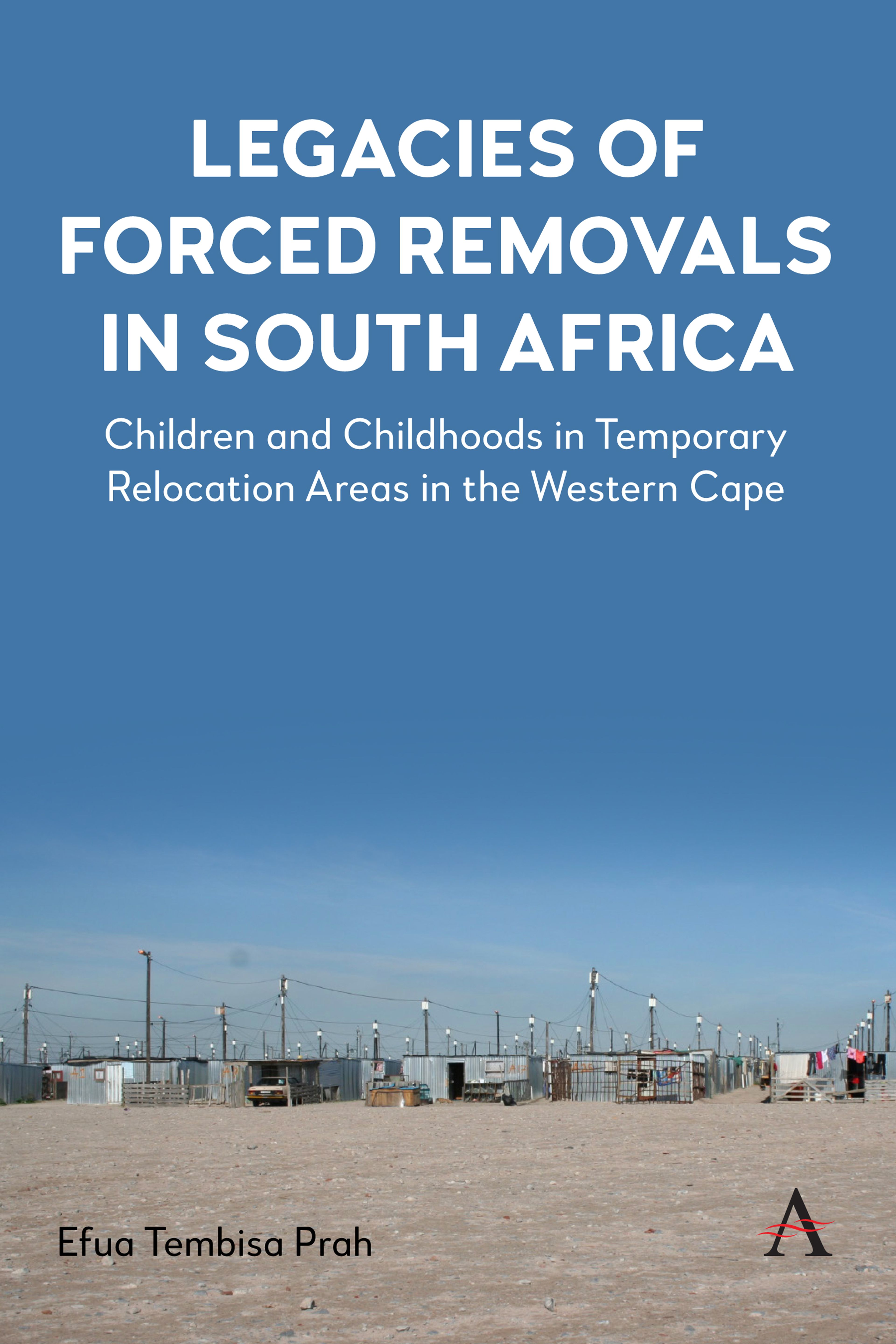Legacies of Forced Removals in South Africa