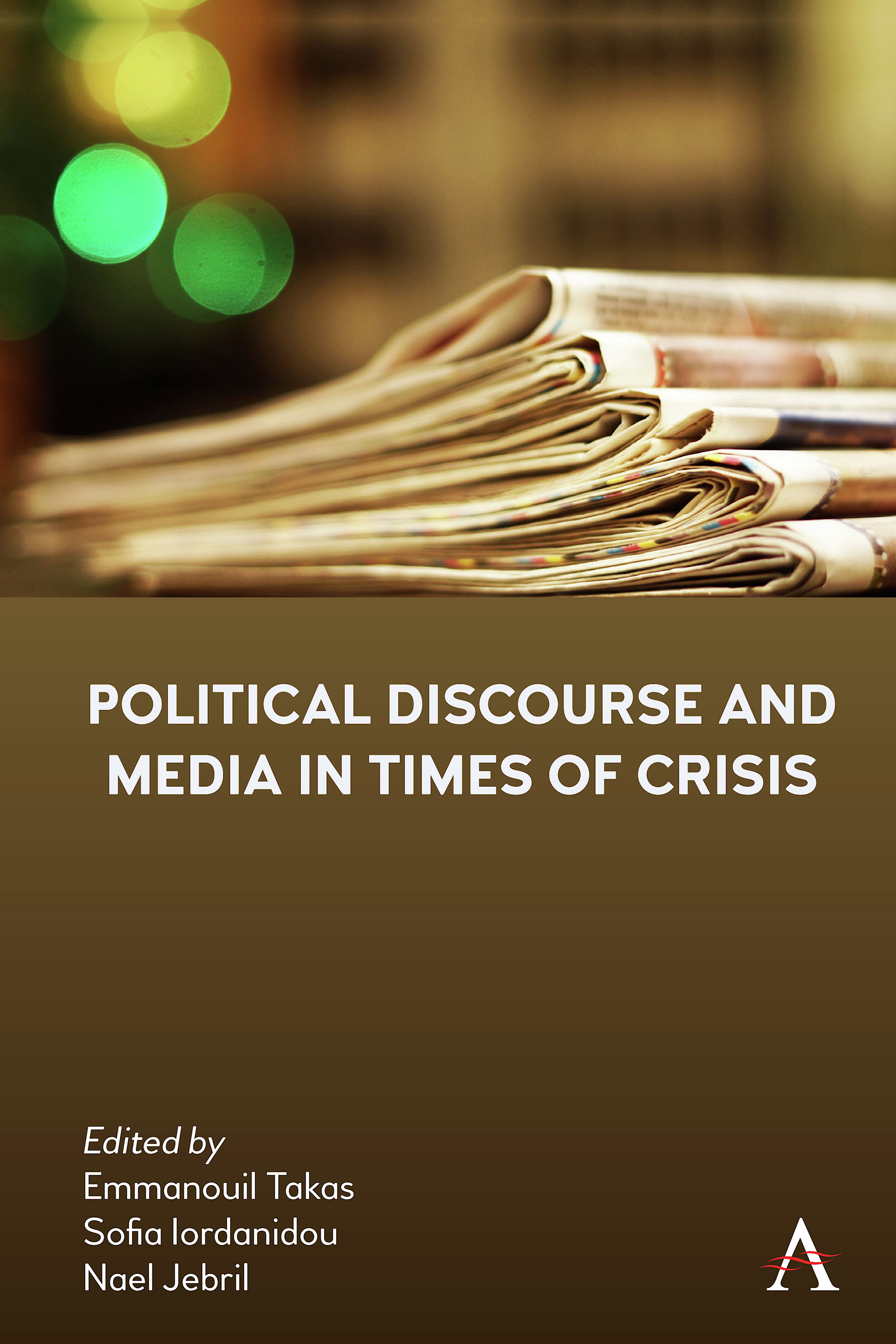 Political Discourse and Media in Times of Crisis