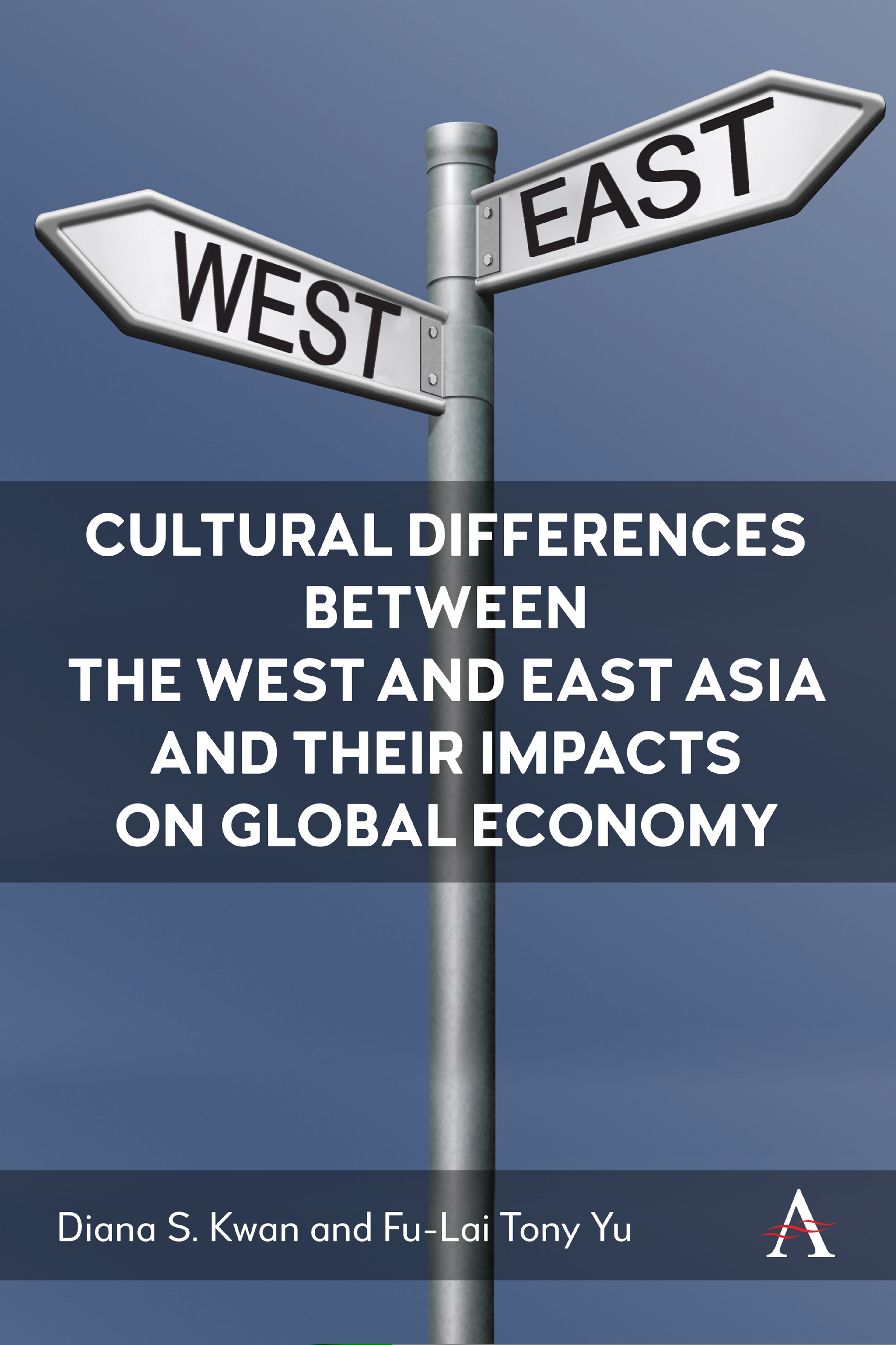 Cultural Differences between the West and East Asia and their Impacts on Global Economy