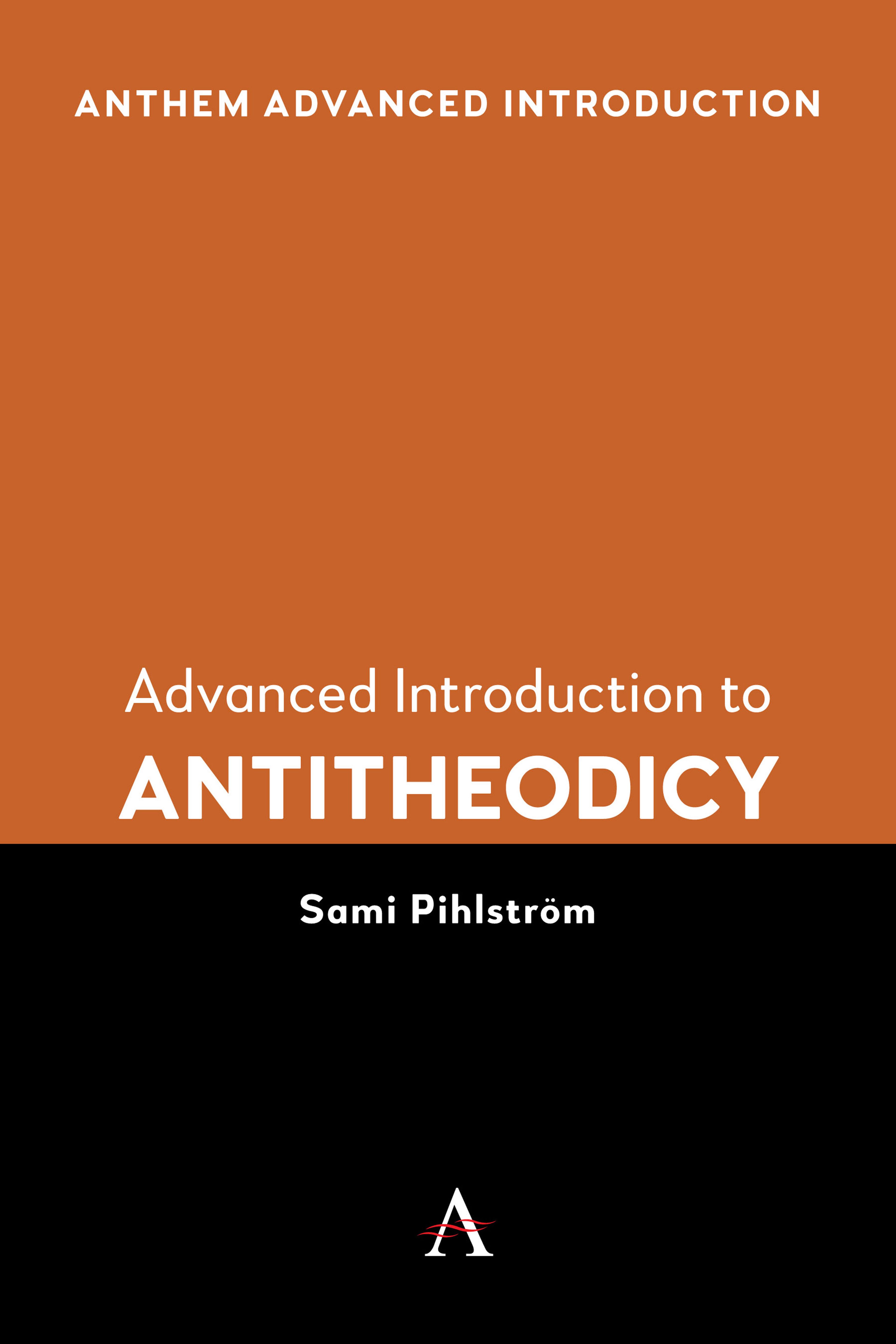 Advanced Introduction to Antitheodicy