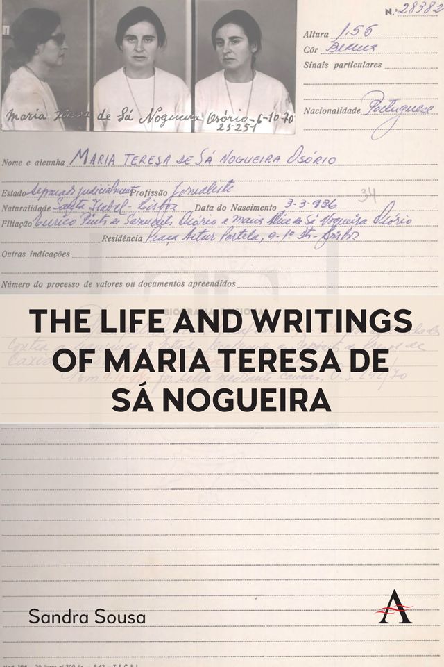 The Life and Writings of Maria Teresa de Sá Nogueira