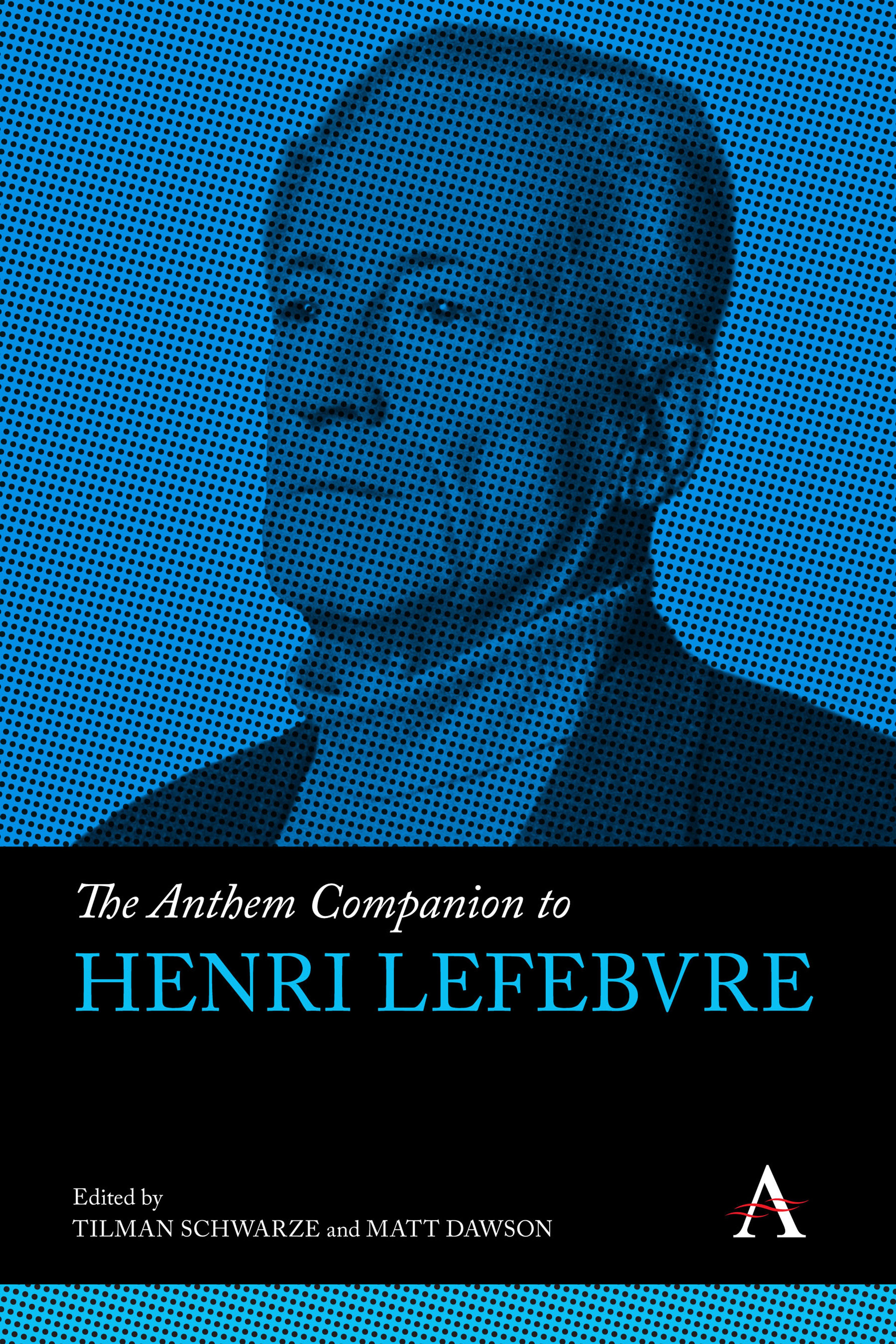The Anthem Companion to Henri Lefebvre