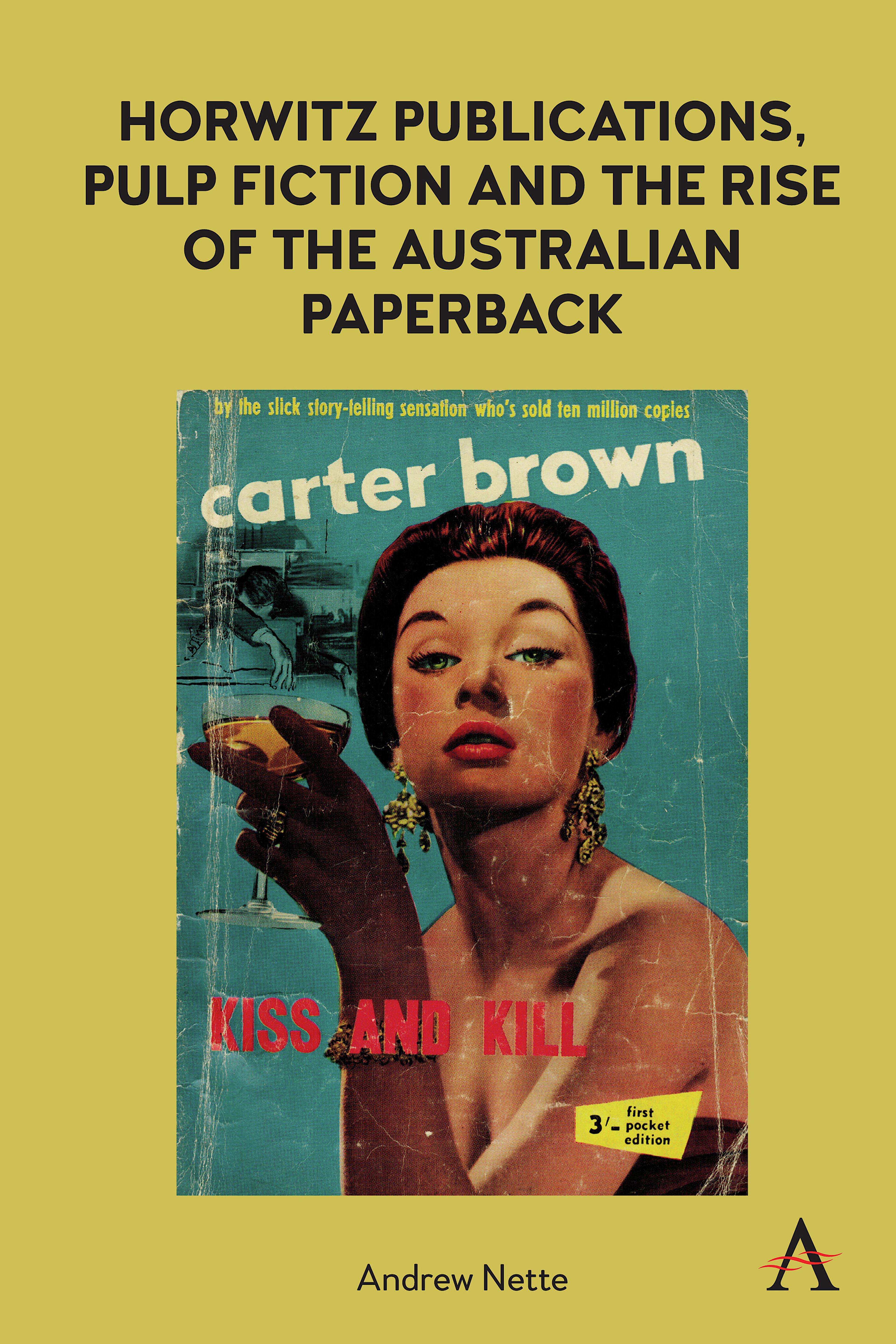 Horwitz Publications, Pulp Fiction and the Rise of the Australian Paperback