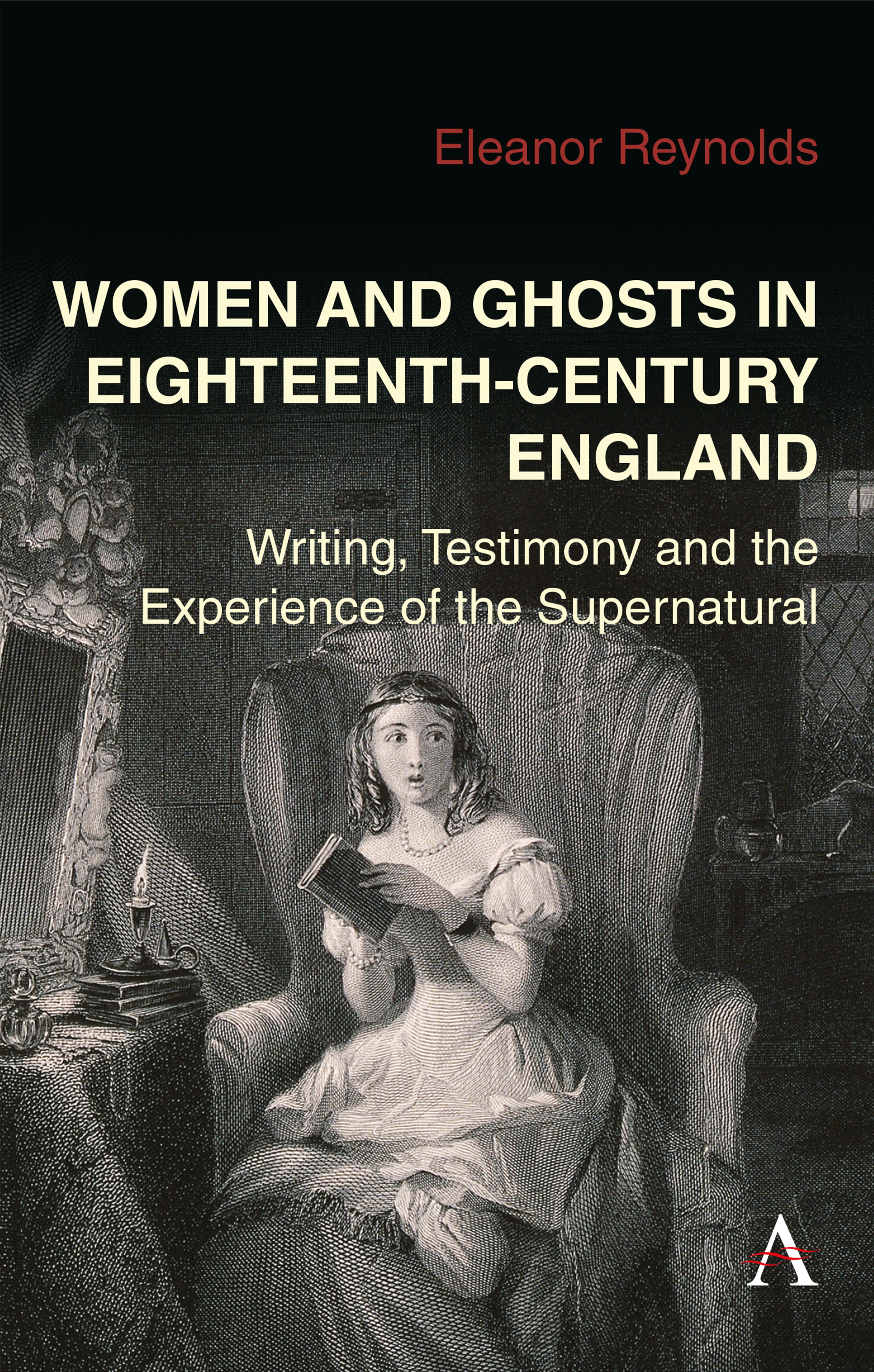 Women and Ghosts in Eighteenth-Century England