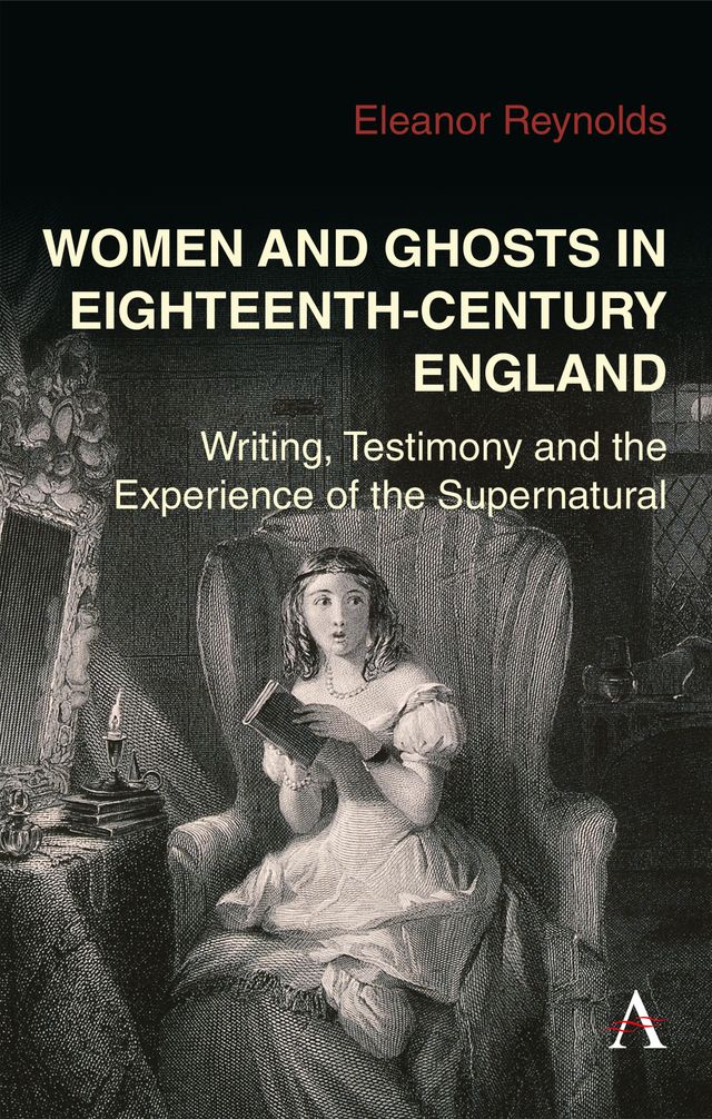 Women and Ghosts in Eighteenth-Century England